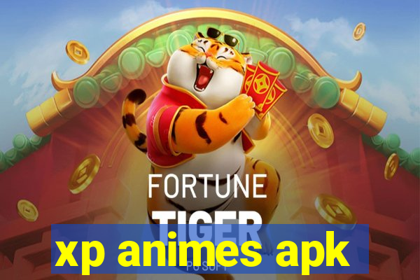 xp animes apk